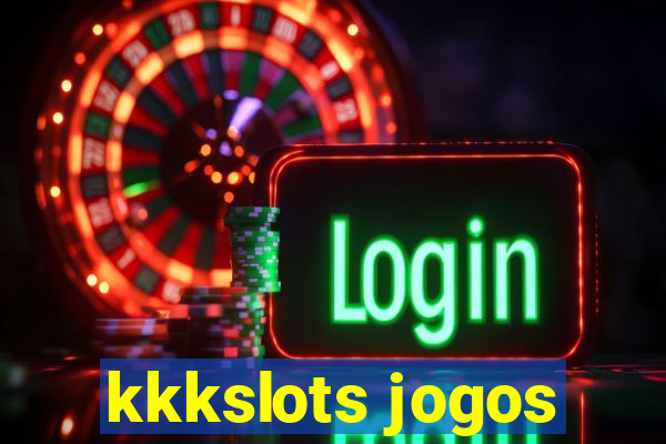 kkkslots jogos